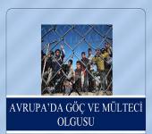 Avrupa'da Göç ve Mülteci Olgusu Mayıs 2016 Raporu yayınlanmıştır.